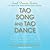 Tao Song and Tao Dance: Sacred Sound, Movement, and Power from the Source