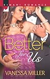 Better for Us (For Your Love)