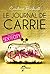 Le Journal de Carrie T1 by Candace Bushnell