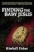 Finding the Baby Jesus