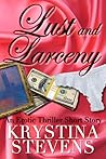 Lust and Larceny