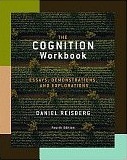 The Cognition Workbook, Essays, Demonstrations & Explorations