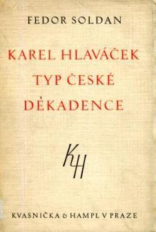 Karel Hlaváček Typ české dekadence