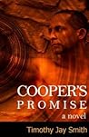 Cooper's Promise by Timothy Jay Smith