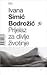 Prijelaz za divlje životinje by Ivana Bodrožić