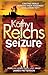 Seizure (Virals, #2) by Kathy Reichs