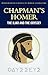 Chapman's Homer: The Iliad ...