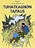 Tuhatkaunon tapaus by Hergé Tuhatkaunon tapaus by Hergé