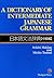 A Dictionary of Intermediate Japanese Grammar 日本語文法辞典【中級編】 (Japanese Grammar Dictionary #2)