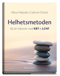 Helhetsmetoden - Nå din hälsovikt med KBT & LCHF