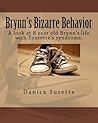 Brynn's Bizarre Behavior Brynn's Bizarre Behavior
