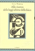 Alla ricerca delle leggi ultime della fisica