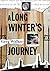 A Long Winter's Journey