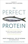 The Perfect Protein by Andy Sharpless