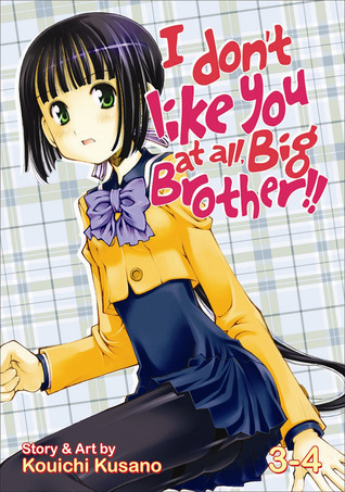 I Don't Like You At All, Big Brother!! Vol. 3-4