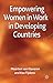 Empowering Women in Work in Developing Countries