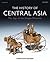 The History of Central Asia...
