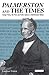 Palmerston and The Times: Foreign Policy, the Press and Public Opinion in Mid-Victorian Britain (Library of Victorian Studies)