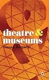Theatre and Museums