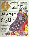 Mr. Scatter's Magic Spell (Teachers' Secrets)