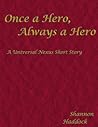 Once a Hero, Alwa...
