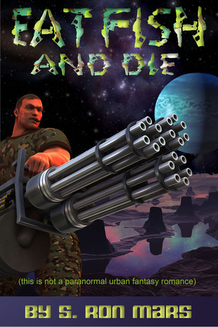 Eat Fish and Die (Kindle Edition)