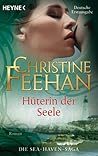 Hüterin der Seele by Christine Feehan