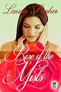 Rose of the Mists