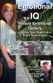 Emotional IQ Instant Emotional Genius in Quick Easy Steps from a Single Sceret Insight