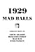 1929 and Mad Balls: Surrealist Erotica