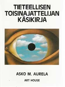 Tieteellisen toisinajattelijan käsikirja
