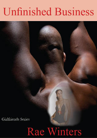 Unfinished Business (Girlfriends, #1)