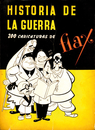 Historia de la Guerra: 200 Caricaturas (Unknown Binding)