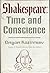 Shakespeare: Time and Consc...