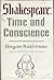 Shakespeare: Time and Conscience
