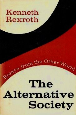 The Alternative Society: Essays from the Other World (Hardcover)