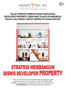 Strategi Membangun Bisnis Developer Property: Telah Terbukti Menciptakan Pengusaha Developer Property Lebih Dari 35 Kota Di Indonesia Mulai Luas Tanah