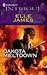 Dakota Meltdown by Elle James Dakota Meltdown by Elle James