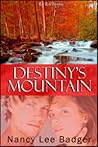 Destiny's Mountain Destiny's Mountain