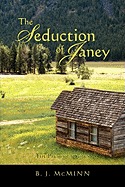 The Seduction  Of Janey (Prescott, #3)