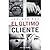 El Último Cliente by Jacinto Rey