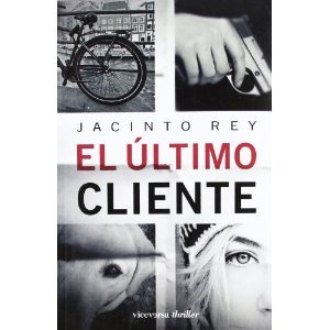 Portada de El Último Cliente, de Jacinto Rey