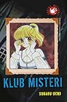 Klub Misteri by Subaru Ueno