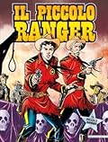 Il piccolo ranger n. 4: Sepolto vivo - La casa del mistero