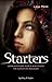 Starters (Starters, #1)