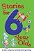 Stories for 6 Year Olds