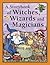 A Storybook of Witches, Wizards and Magicians by Nicola Baxter
