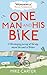 One Man and His Bike: A Life-changing Journey All the Way Around the Coast of Britain