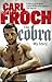 The Cobra by Carl Froch
