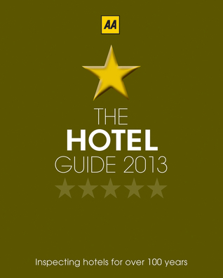The AA Hotel Guide 2013